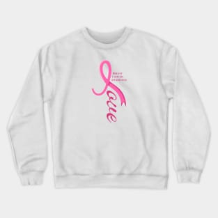 Love - Breast Cancer Awareness Crewneck Sweatshirt